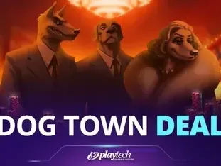 Dog Town Deal